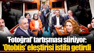 'Fotoğraf' tartışması sürüyor: 'Otobüs' eleştirisi istifa getirdi