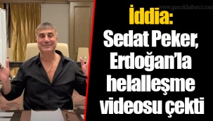 İddia: Sedat Peker, Erdoğan’la helalleşme videosu çekti