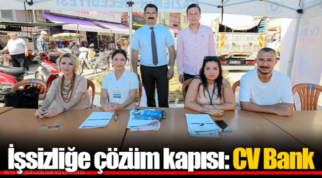 İşsizliğe çözüm kapısı: CV Bank