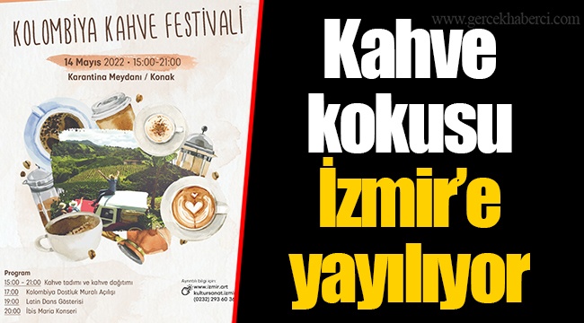 Kahve kokusu İzmir’e yayılıyor