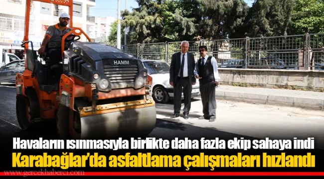 Karabağlar’da asfaltlama çalışmaları hızlandı