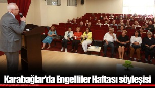 Karabağlar'da Engelliler Haftası söyleşisi