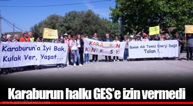 Karaburun halkı GES’e izin vermedi