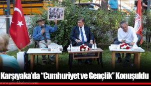 Karşıyaka’da “Cumhuriyet ve Gençlik” Konuşuldu