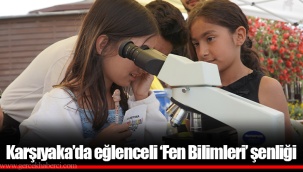 Karşıyaka’da eğlenceli ‘Fen Bilimleri’ şenliği