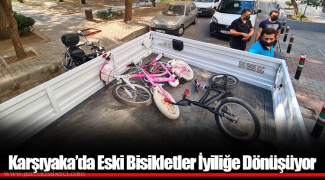 Karşıyaka’da Eski Bisikletler İyiliğe Dönüşüyor