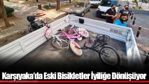 Karşıyaka’da Eski Bisikletler İyiliğe Dönüşüyor