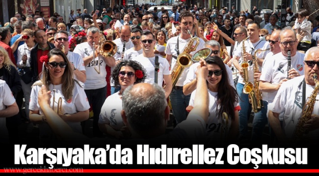 Karşıyaka’da Hıdırellez Coşkusu