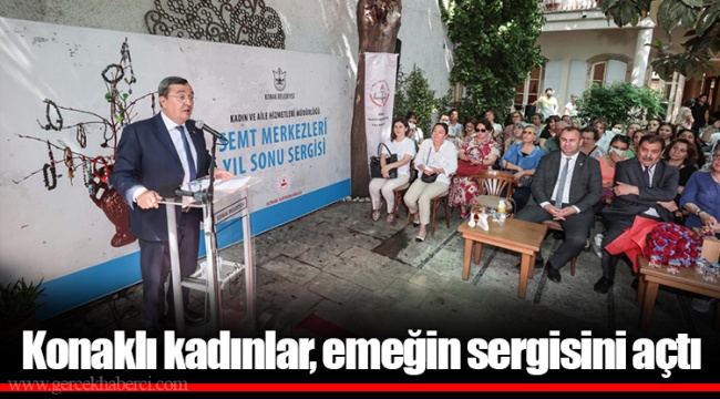 Konaklı kadınlar, emeğin sergisini açtı