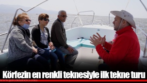 Körfezin en renkli teknesiyle ilk tekne turu