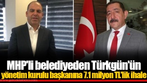 MHP'li belediyeden Türkgün'ün yönetim kurulu başkanına 7.1 milyon TL'lik ihale