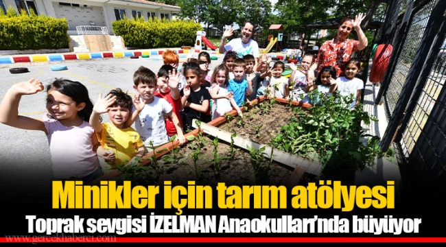 Minikler için tarım atölyesi