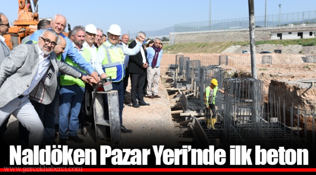 Naldöken Pazar Yeri’nde ilk beton