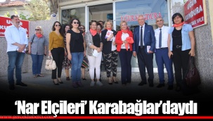 ‘Nar Elçileri’ Karabağlar’daydı