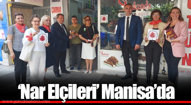 ‘Nar Elçileri’ Manisa’da