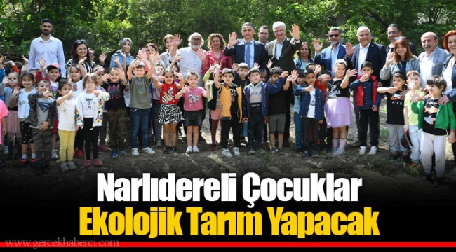Narlıdereli Çocuklar Ekolojik Tarım Yapacak