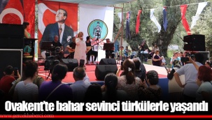 Ovakent’te bahar sevinci türkülerle yaşandı