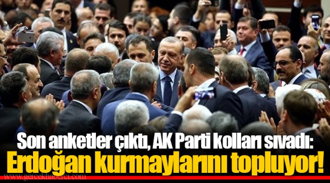 Son anketler çıktı, AK Parti kolları sıvadı: Erdoğan kurmaylarını topluyor!