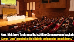 Soyer: “İzmir’de çoğulcu bir kültürün gelişmesini destekliyoruz”