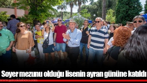 Soyer mezunu olduğu lisenin ayran gününe katıldı
