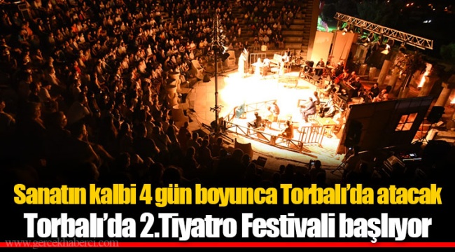Torbalı’da 2.Tiyatro Festivali başlıyor