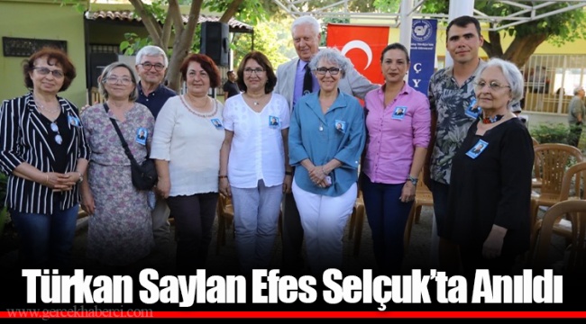 ​​​​​​​Türkan Saylan Efes Selçuk’ta Anıldı