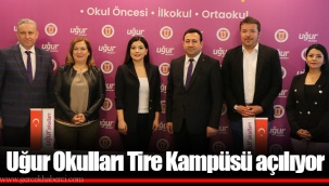 Uğur Okulları Tire Kampüsü açılıyor