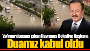 Yağmur duasına çıkan Haymana Belediye Başkanı: Duamız kabul oldu
