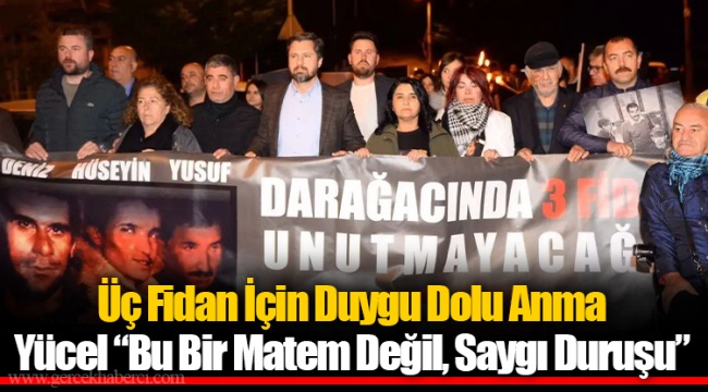 Yücel “Bu Bir Matem Değil, Saygı Duruşu”