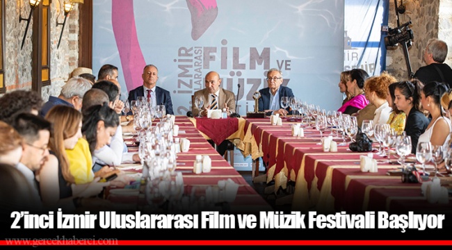 2’inci İzmir Uluslararası Film ve Müzik Festivali Başlıyor