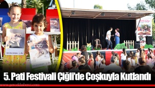 5. Pati Festivali Çiğli’de Coşkuyla Kutlandı