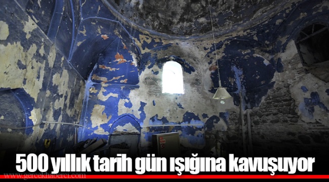 500 yıllık tarih gün ışığına kavuşuyor