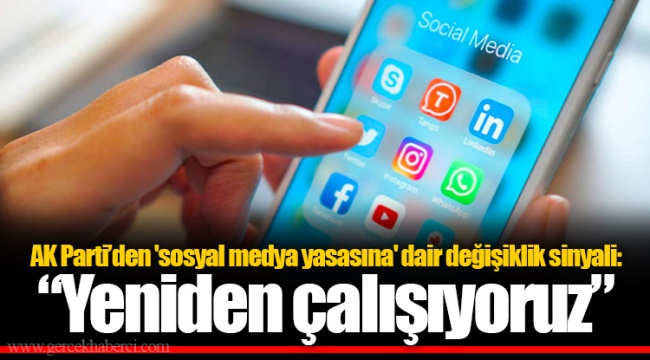 AK Parti’den 'sosyal medya yasasına' dair değişiklik sinyali: “Yeniden çalışıyoruz”