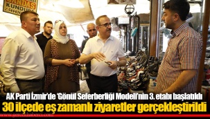 AK Parti İzmir’de ‘Gönül Seferberliği Modeli’nin 3. etabı başlatıldı