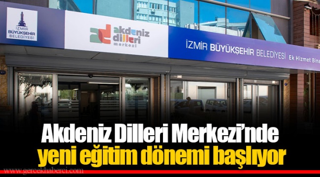 Akdeniz Dilleri Merkezi’nde yeni eğitim dönemi başlıyor