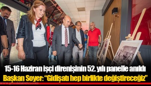Başkan Soyer: “Gidişatı hep birlikte değiştireceğiz”