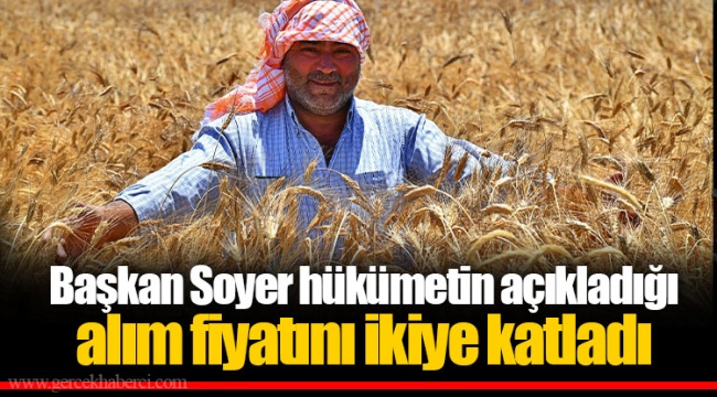 Başkan Soyer hükümetin açıkladığı alım fiyatını ikiye katladı