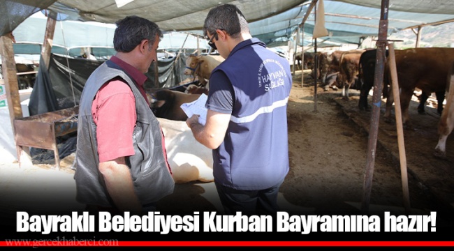 Bayraklı Belediyesi Kurban Bayramına hazır!