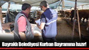 Bayraklı Belediyesi Kurban Bayramına hazır!