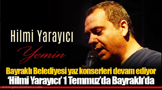 Bayraklı Belediyesi yaz konserleri devam ediyor