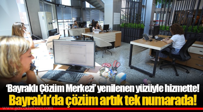 Bayraklı’da çözüm artık tek numarada!