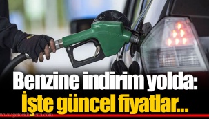 Benzine indirim yolda: İşte güncel fiyatlar...