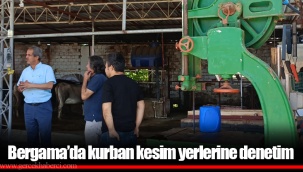 Bergama’da kurban kesim yerlerine denetim