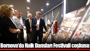 Bornova’da Halk Dansları Festivali coşkusu