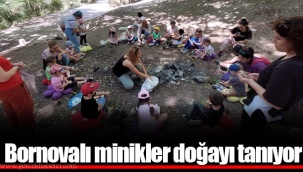 Bornovalı minikler doğayı tanıyor