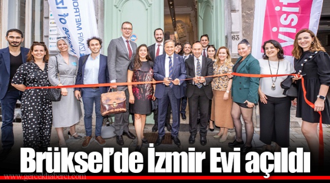 Brüksel’de İzmir Evi açıldı