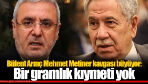 Bülent Arınç Mehmet Metiner kavgası büyüyor: Bir gramlık kıymeti yok