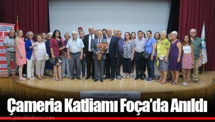 Çameria Katliamı Foça’da Anıldı