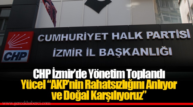 CHP İzmir'de Yönetim Toplandı