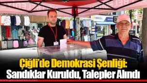 Çiğli’de Demokrasi Şenliği: Sandıklar Kuruldu, Talepler Alındı